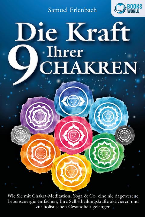 Immagine prodotto Elektrobock Die Kraft Ihrer 9 Chakren: Wie Sie mit Chakra-Meditation, Yoga & Co. eine nie dagewesene Lebens (Tedesco, Samuel Erlenbach, 2023)