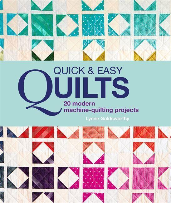 Produktbild Quick and Easy Quilts (Englisch, Lynne Goldsworthy, 2016)