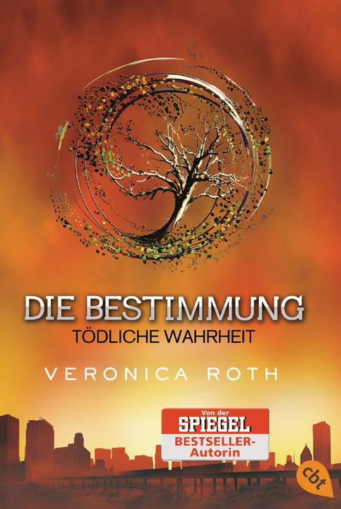 Die Bestimmung - Tödliche Wahrheit (Veronica Roth, Deutsch)