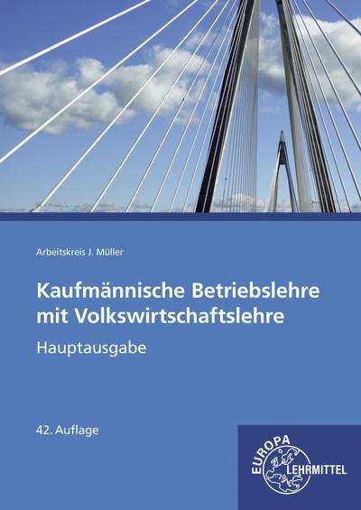 Immagine prodotto Kaufmännische Betriebslehre (Tedesco, John Krohn, Stefan Kurtenbach, Stefan Felsch, Raimund Frühbauer, Jürgen Müller, Sabrina Metzler, 2023)