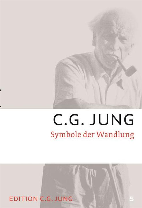 Produktbild Gesammelte Werke 05. Symbole der Wandlung (Deutsch, C.G. Jung, 2023)