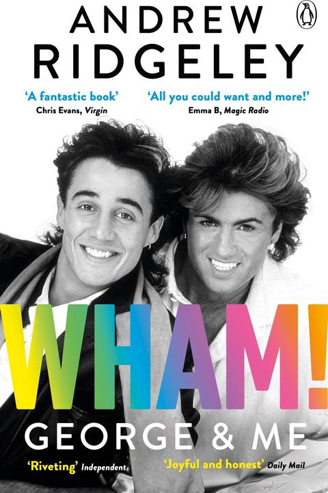 Wham! George & Me (Englisch, Andrew Ridgeley, 2020)
