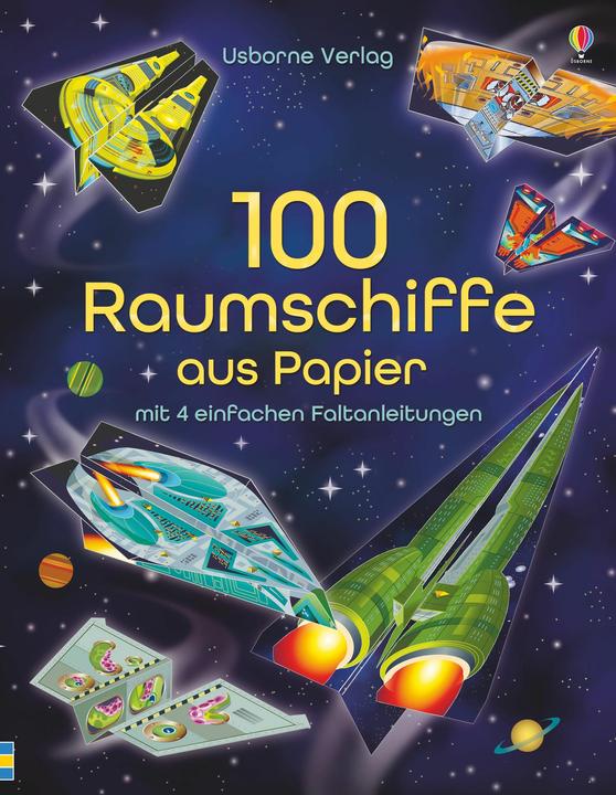 Produktbild 100 Raumschiffe aus Papier (Deutsch, 2016)