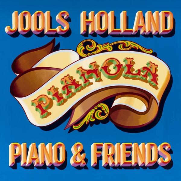 Actual product image Pianola.PIANO & FRIENDS (Jools Holland, 2021)