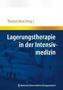 Produktbild Lagerungstherapie in der Intensivmedizin (Deutsch, Thomas Bein, 2009)