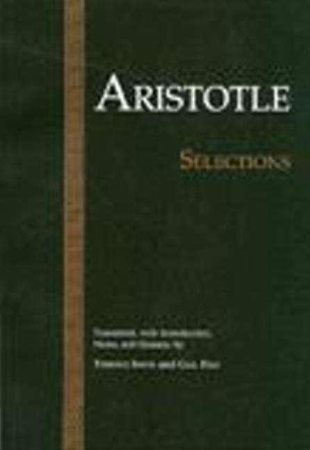 Aristotle: Selections (English, Aristotle, Terence Irwin, Gail Fine, 1995)