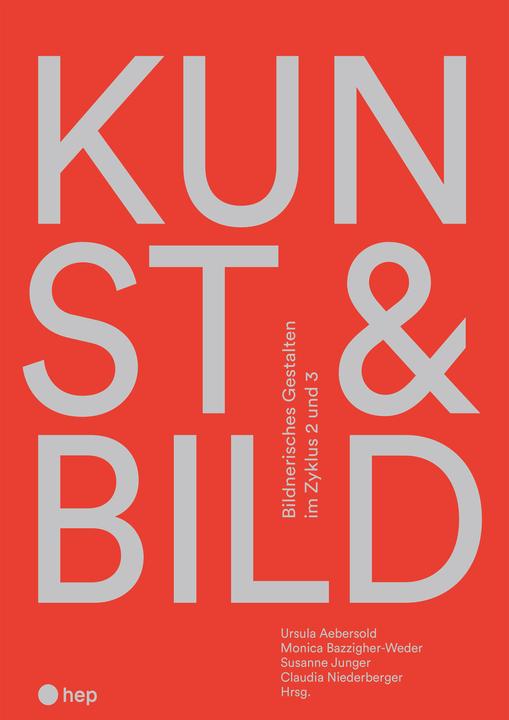 Actual product image Kunst & Bild (German, Susanne Junger, Claudia Niederberger, Ursula Aebersold, Monica Bazzigher-Weder, 2024)