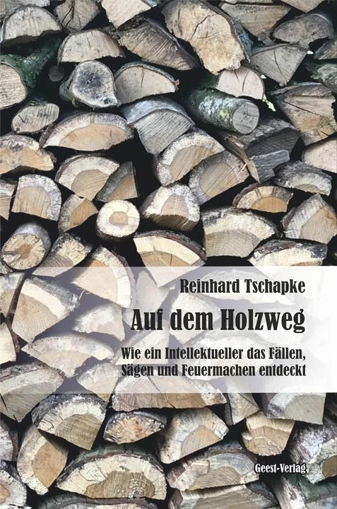 Image du produit Auf dem Holzweg (Allemand, Reinhard Tschapke, 2023)