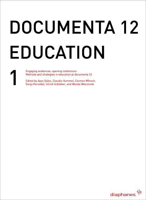 Image du produit documenta 12 education I (Anglais, Wanda Wieczorek, Claudia Schätzker Bourdon, 2009)