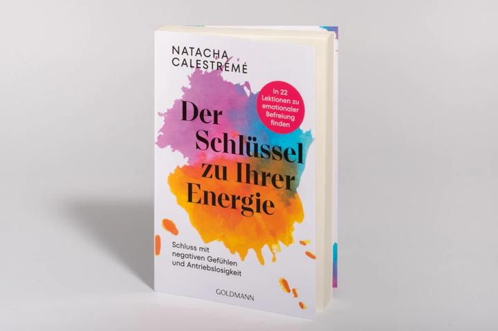 Produktbild Der Schlüssel zu Ihrer Energie (Deutsch, Natalie Freund, Natacha Calestrémé, 2023)