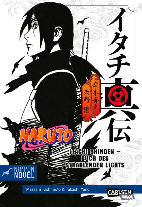 Produktbild Naruto Itachi Shinden - Buch des strahlenden Lichts (Nippon Novel) (Deutsch, Takashi Yano, 2017)