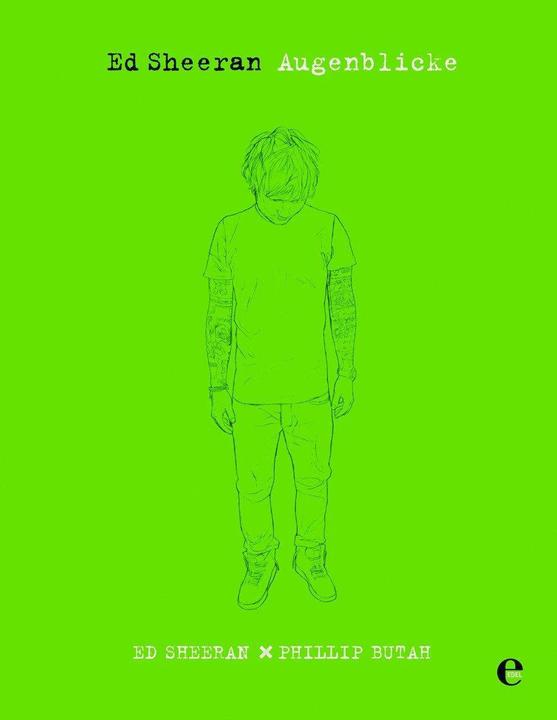 Produktbild Ed Sheeran-Augenblicke (Deutsch, Ed Sheeran, Wolfgang Beuchelt, Brigitte Rüssmann, Phillip Butah, 2014)