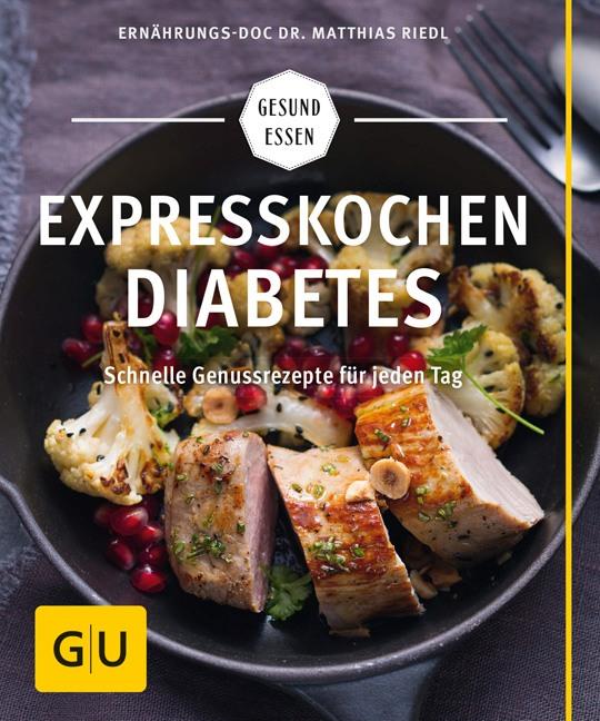 Produktbild Expresskochen Diabetes (Deutsch, Matthias Riedl, 2017)