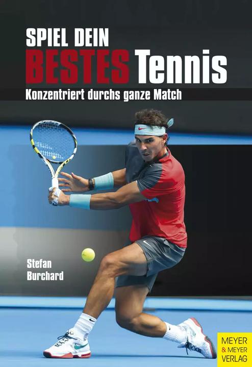 Produktbild Spiel dein bestes Tennis (Deutsch, Stefan Burchard, 2022)