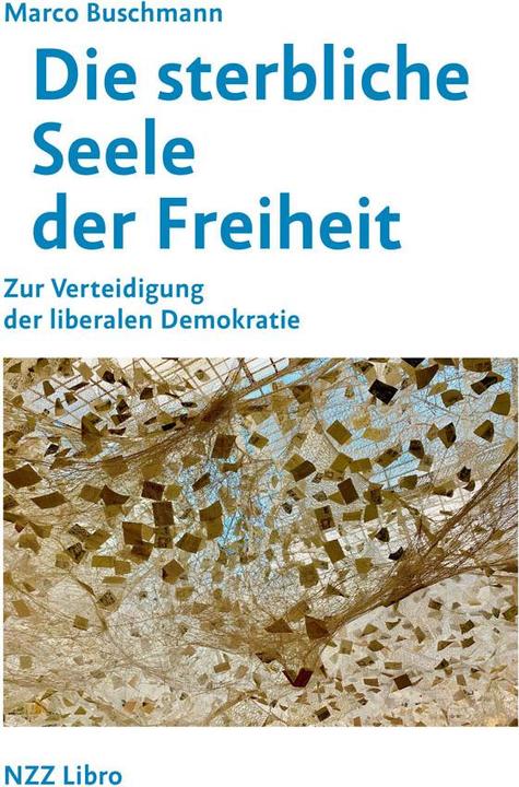 Actual product image Die sterbliche Seele der Freiheit (German, Marco Bushman, 2020)