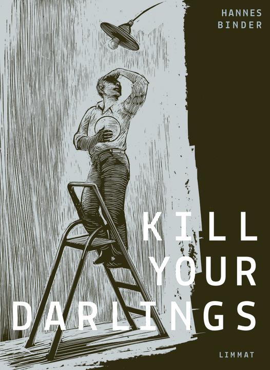 Image du produit Kill Your Darlings (Allemand, Reliure Hannes, Dirk Vaihinger, 2022)