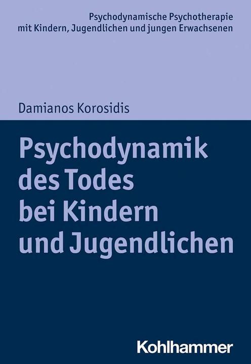 Immagine prodotto Psychodynamik des Todes bei Kindern und Jugendlichen (Tedesco, Christiane Lutz, Hans Hopf, Arne Burchartz, Damianos Korosidis, 2020)