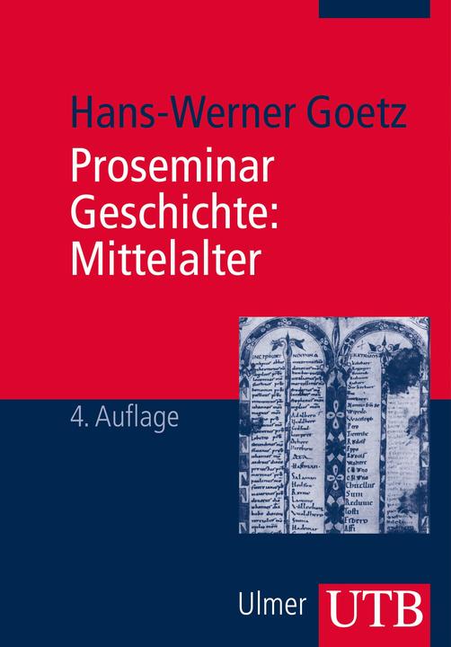 Produktbild Proseminar Geschichte: Mittelalter (Deutsch, Hans-Werner Goetz, 2014)