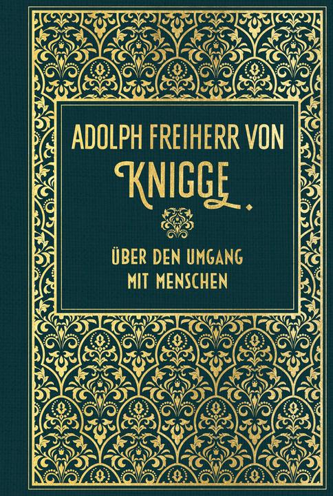 Produktbild Über den Umgang mit Menschen (Deutsch, Adolph Freiherr von Knigge, 2014)