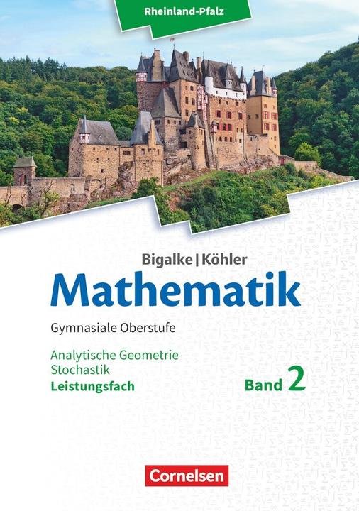 Actual product image Mathematik 2. Leistungsfach - Analytische Geometrie, Stochastik. Schülerbuch. RP (German, Horst Kuschnerow, Gabriele Ledvaruski, Anton Bigalke, Norbert Köhler, 2017)