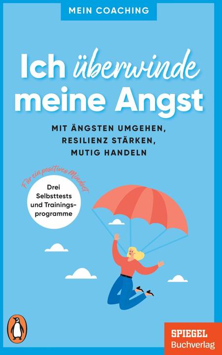 Image du produit Ich überwinde meine Angst (Allemand, Marianne Wellershoff, 2023)