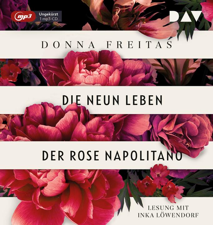 Produktbild Die neun Leben der Rose Napolitano (Donna Freitas, Inka Löwendorf, Judith Schwaab, Deutsch)