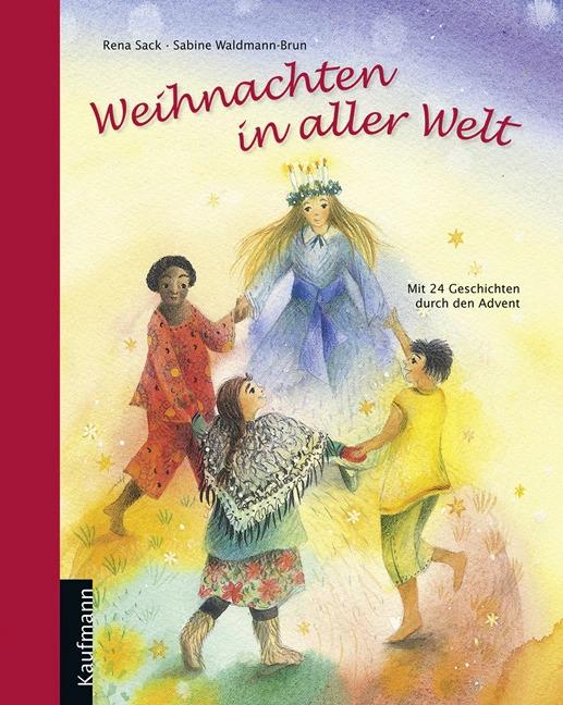 Produktbild Weihnachten in aller Welt (Deutsch, Sabine Waldmann-Brun, Rena Sack, 2020)
