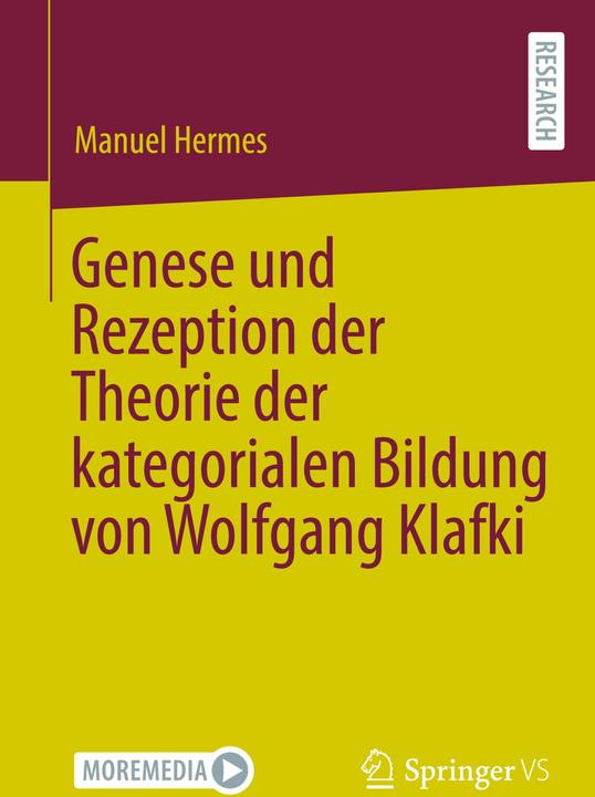 Produktbild Genese und Rezeption der Theorie der kategorialen Bildung von Wolfgang Klafki (Deutsch, Manuel Hermes, 2024)