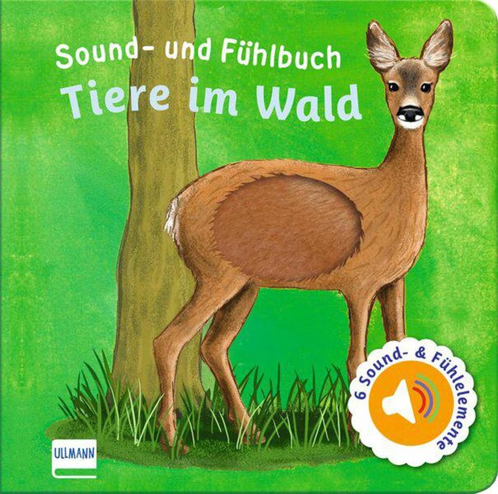 Actual product image Sound- und Fühlbuch Tiere im Wald (mit 6 Sound- und Fühlelementen) (German)