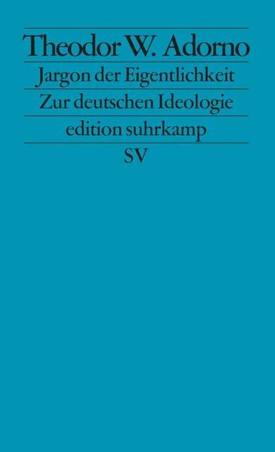 Produktbild Jargon der Eigentlichkeit (Deutsch, Theodor W. Adorno, 1964)