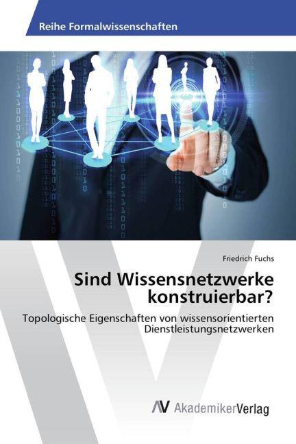 Image du produit Sind Wissensnetzwerke konstruierbar? (Allemand, Frederick Fox, 2015)