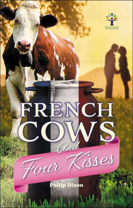 French Cows and Four Kisses (English, Philip Dixon, 2019)