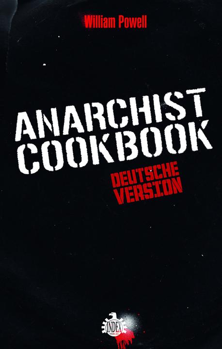 Produktbild Powell:Anarchist Cookbook (Deutsch, Powell, William, 2023)