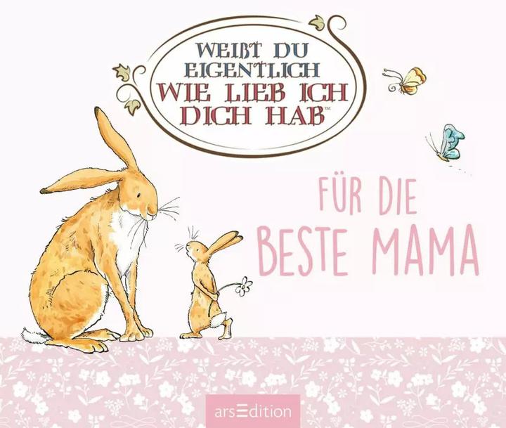 Produktbild Weisst du eigentlich, wie lieb ich dich hab? (Harter Einband, Deutsch)