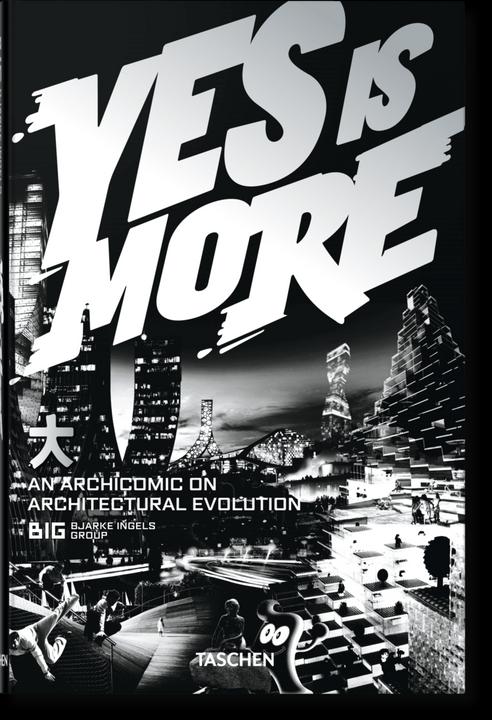Actual product image BIG. Yes is More. An Archicomic on Architectural Evolution (English, Bjarke Ingels, 2009)