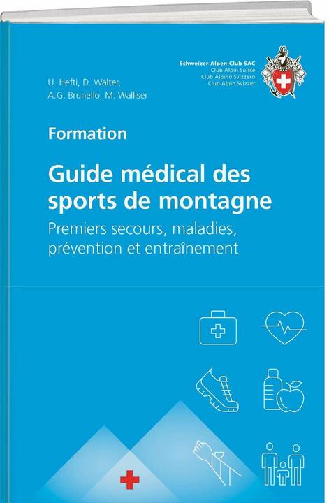 Immagine prodotto Guide médical des sports de montagne (Francese, Daniel Walter, Urs Hefti, Martin Walliser, 2023)