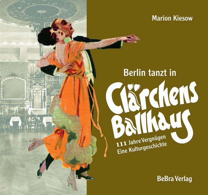Actual product image tanzt in Clärchens Ballhaus (German, Marion Kiesow, 2024)