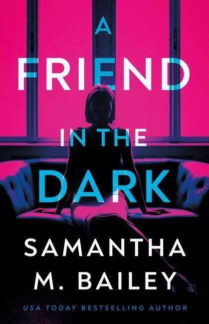 Immagine prodotto Amazon A Friend in the Dark (Inglese, Samantha M. Bailey, 2024)