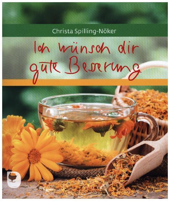 Produktbild Ich wünsch dir gute Besserung (Deutsch, Christa Spilling-Nöker, 2019)