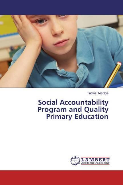Image du produit Social Accountability Program and Quality Primary Education (Tadios Tesfaye, 2018)