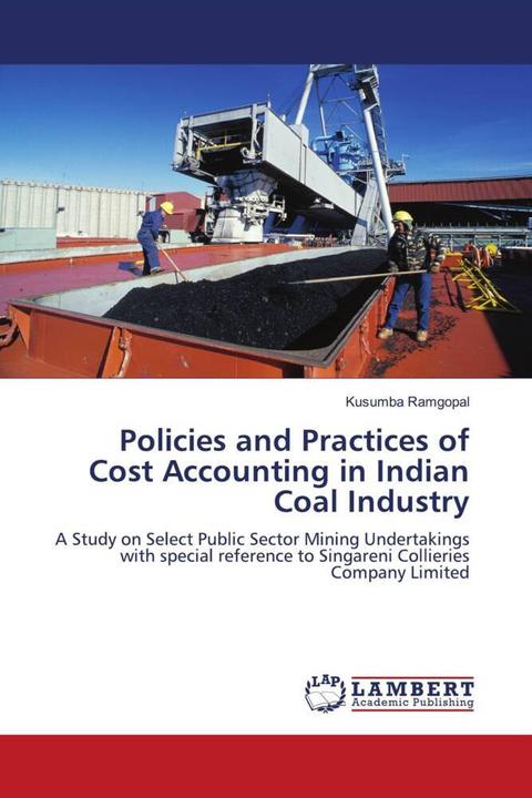 Produktbild Policies and Practices of Cost Accounting in Indian Coal Industry (Deutsch, Kusumba Ramgopal, 2011)