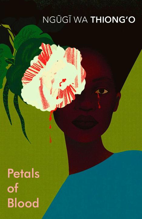Produktbild Petals of Blood (Ngũgĩ wa Thiong'o, Englisch)