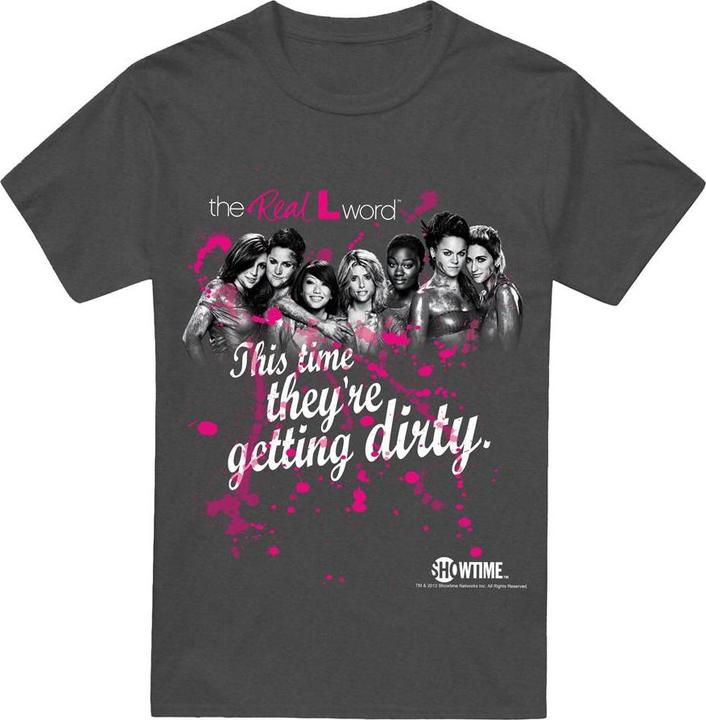 The Real L Word Dirty TShirt