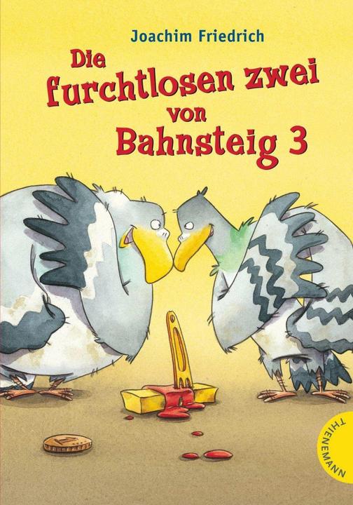 Actual product image Die furchtlosen zwei von Bahnsteig 3 (German, Joachim Friedrich, 2014)