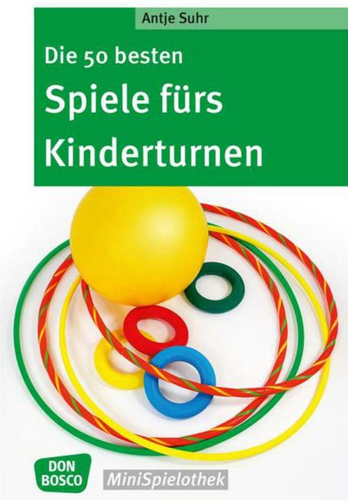 Produktbild Die 50 besten Spiele fürs Kinderturnen (Deutsch)