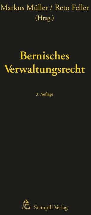 Immagine prodotto Bernisches Verwaltungsrecht (Tedesco, Reto Feller, Markus Müller, 2021)