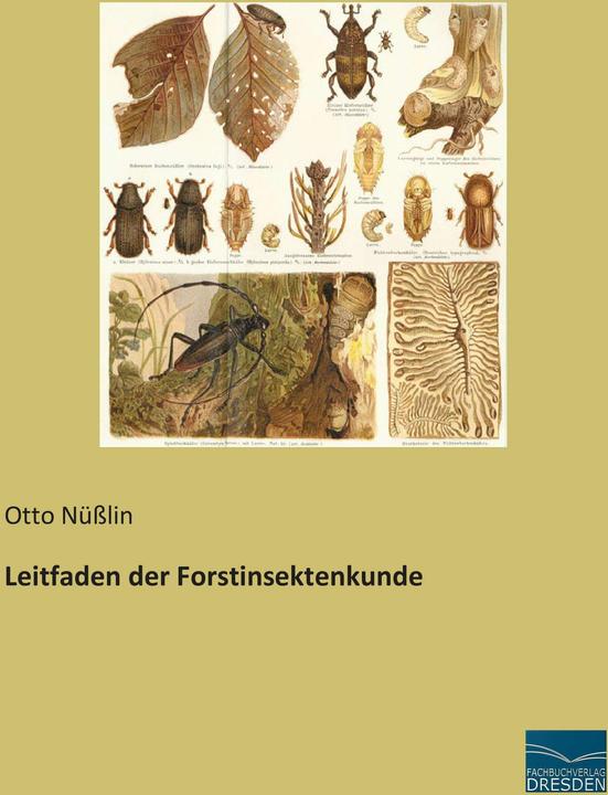 Actual product image Leitfaden der Forstinsektenkunde (German, Otto Nüsslin, 2014)