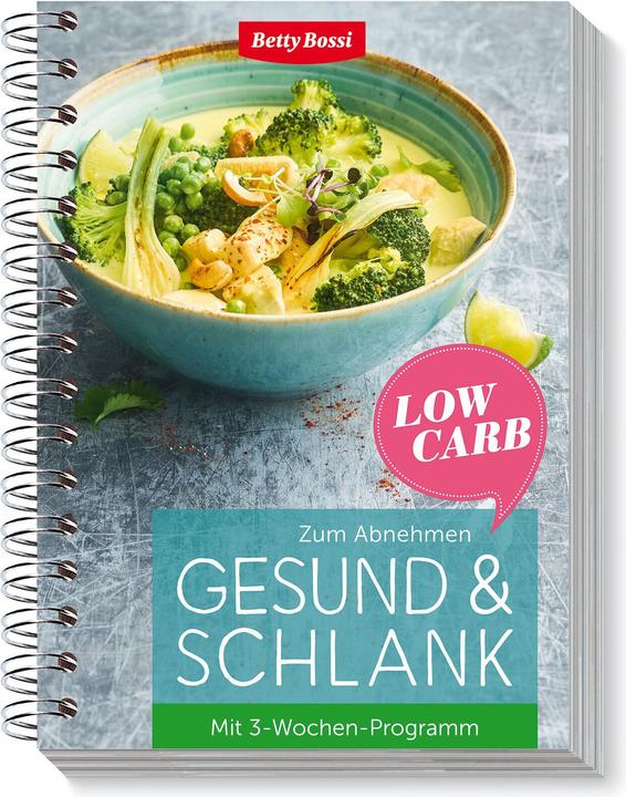 Produktbild Betty Bossi Kochbuch Gesund & Schlank - Low Carb (Deutsch, Betty Bossi, 2022)