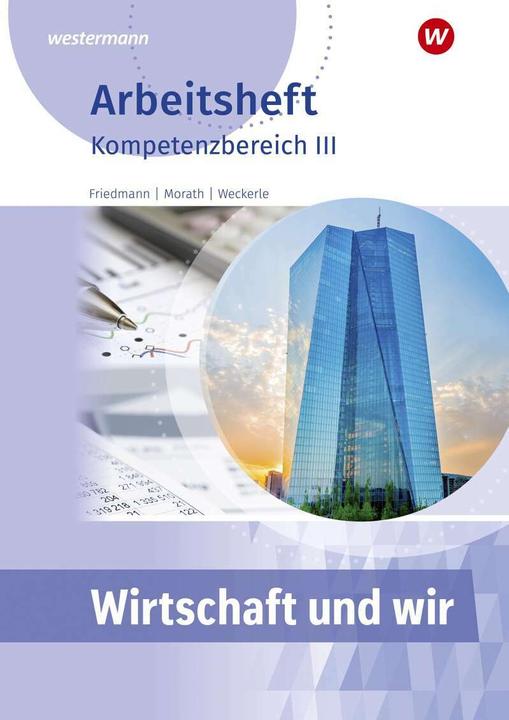 Produktbild Wirtschaft und Wir (Deutsch, Jana Friedmann, Daniela Weckerle, Marcus Morath, 2021)