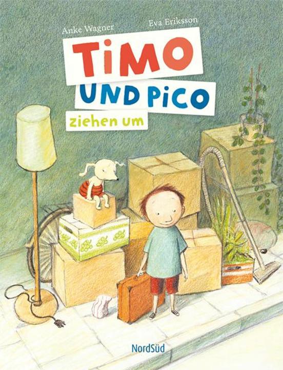 Produktbild Timo und Pico ziehen um (Deutsch, Eriksson Wagner, Anke, 2012)